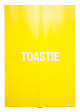 "TOASTIE" - POSTER